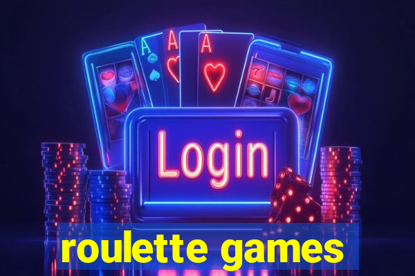 roulette games