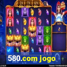 580.com jogo