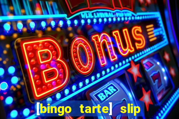 [bingo tarte] slip & stop 1988 part 1