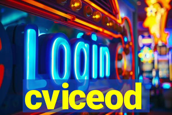 cviceod