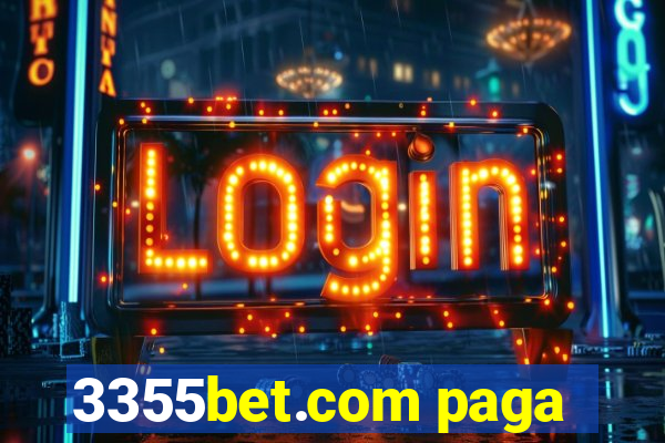 3355bet.com paga