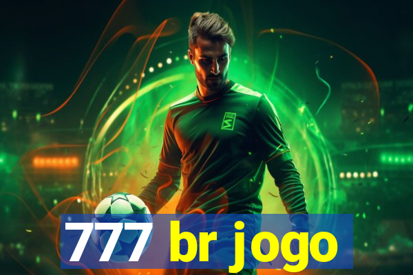 777 br jogo