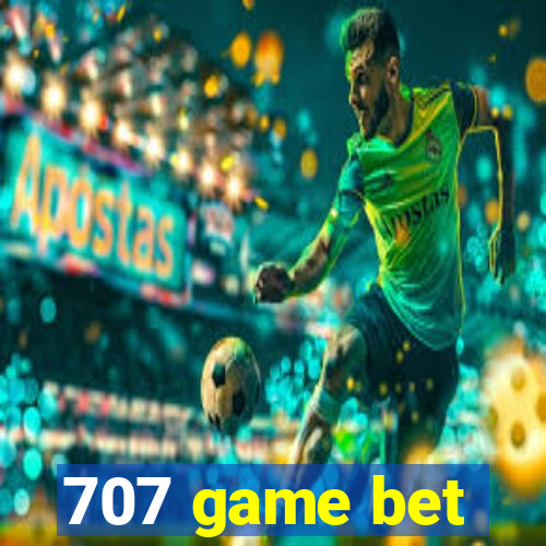 707 game bet