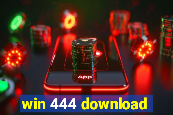 win 444 download