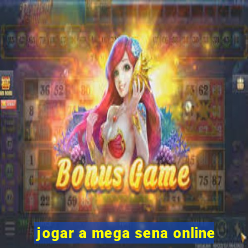 jogar a mega sena online