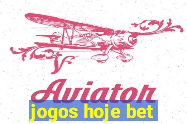 jogos hoje bet