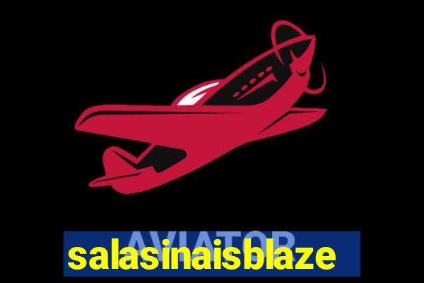 salasinaisblaze