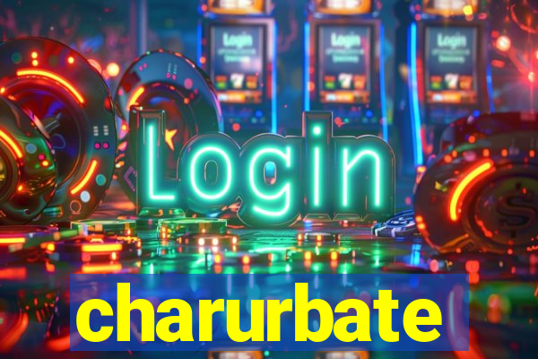 charurbate