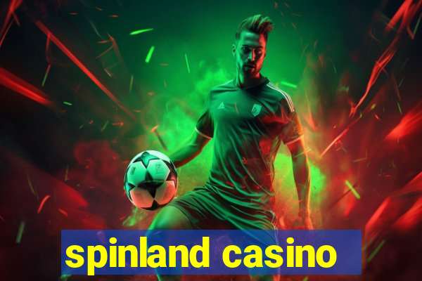 spinland casino