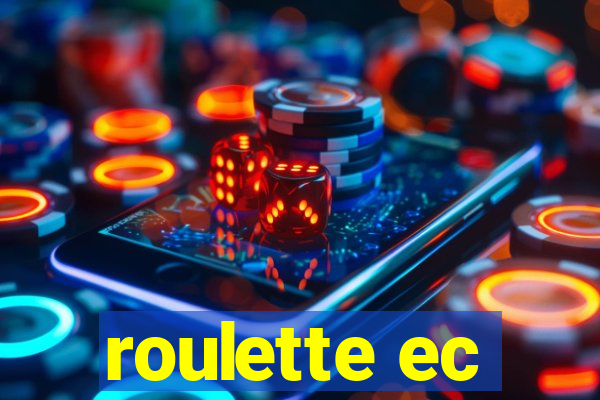 roulette ec