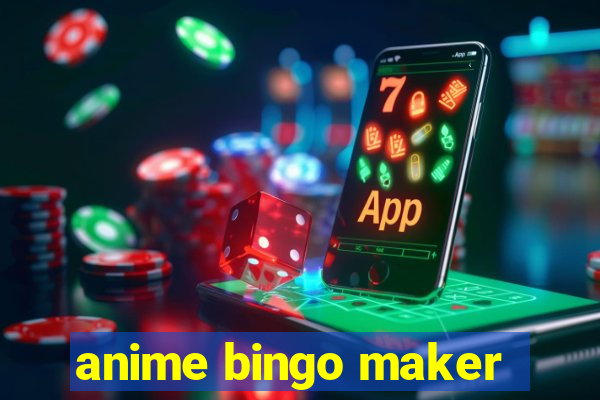 anime bingo maker