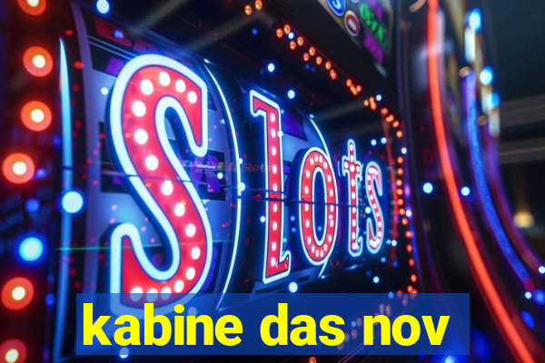 kabine das nov