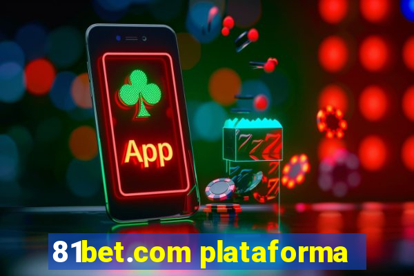 81bet.com plataforma