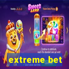 extreme bet