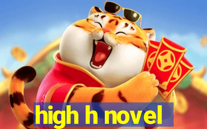 high h novel