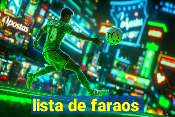 lista de faraos