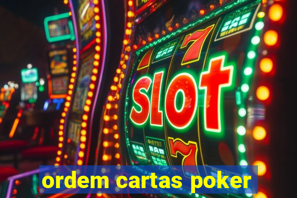 ordem cartas poker