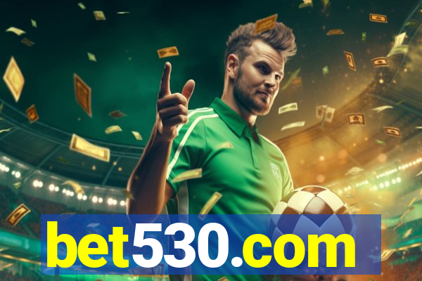 bet530.com