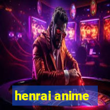 henrai anime