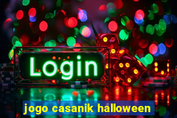 jogo casanik halloween