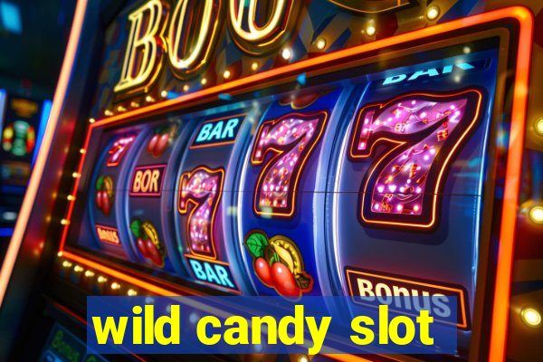 wild candy slot