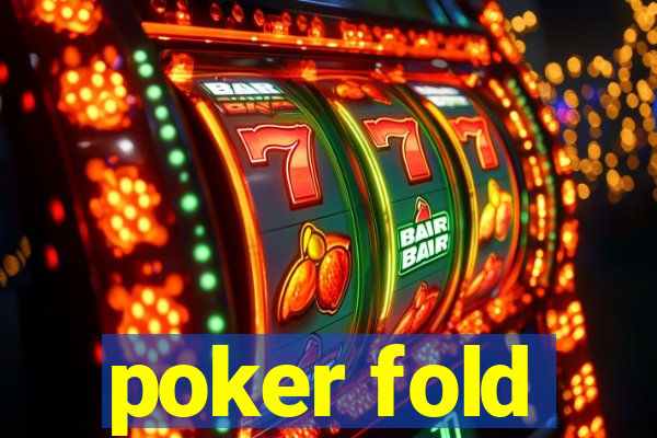 poker fold