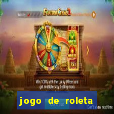 jogo de roleta online gratis