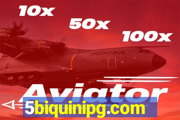 5biquinipg.com