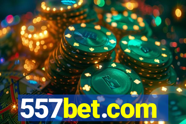 557bet.com