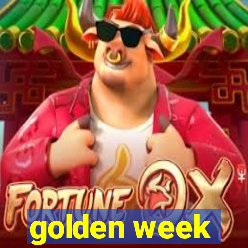 golden week