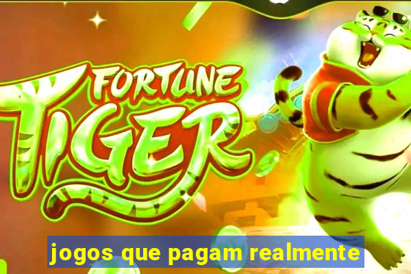 jogos que pagam realmente