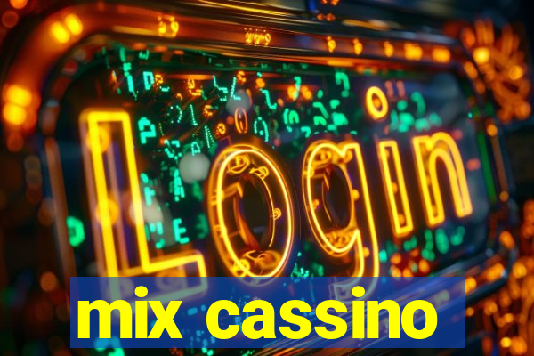 mix cassino