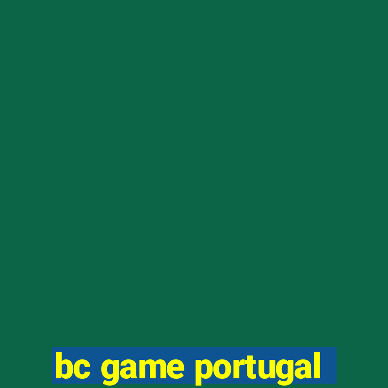 bc game portugal