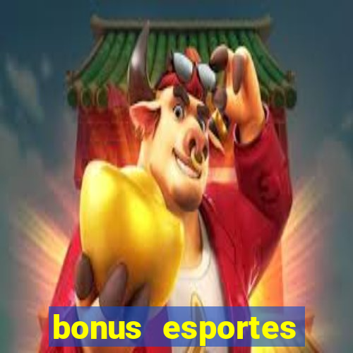 bonus esportes estrela bet