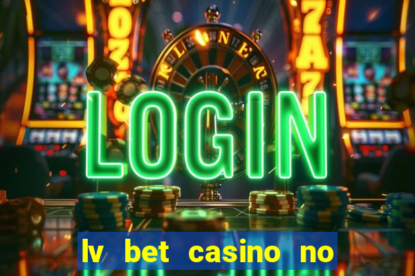 lv bet casino no deposit bonus