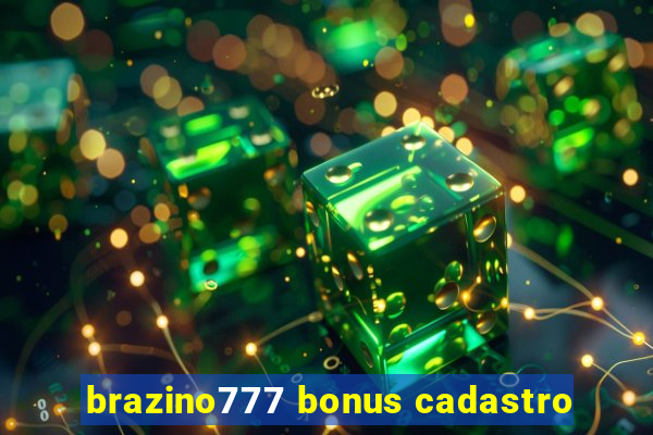 brazino777 bonus cadastro