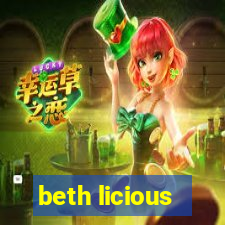 beth licious