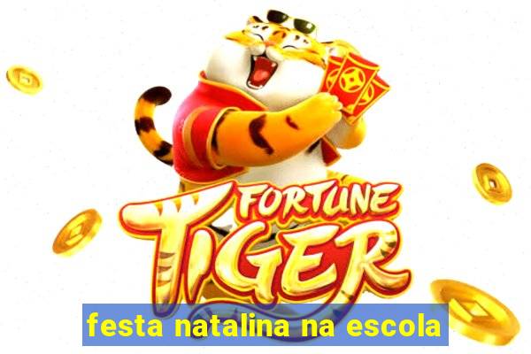 festa natalina na escola