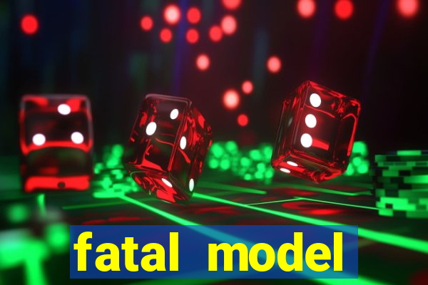 fatal model cruzeiro sp