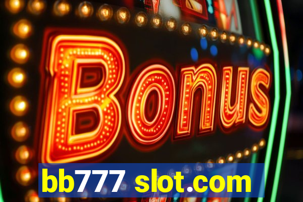 bb777 slot.com