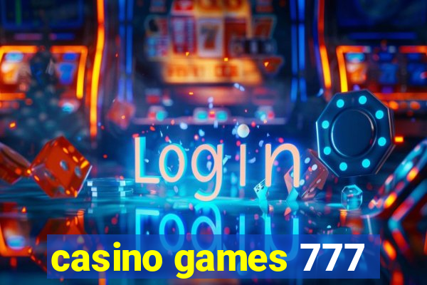 casino games 777