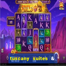 tuscany suites & casino las vegas