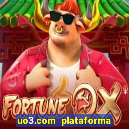 uo3.com plataforma de jogos