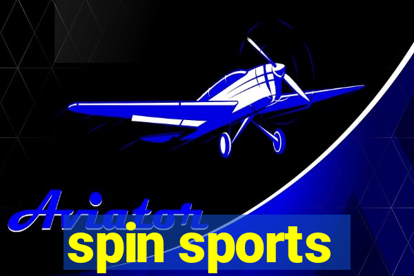 spin sports