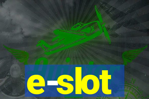 e-slot