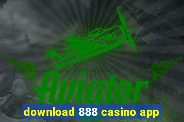 download 888 casino app