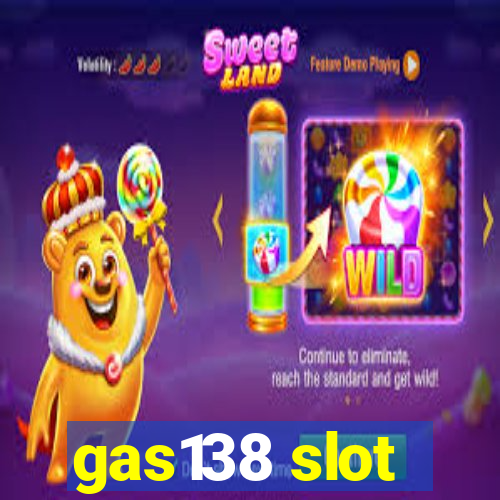 gas138 slot