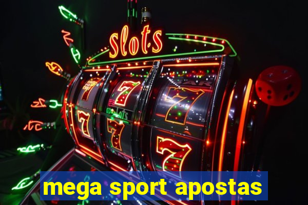 mega sport apostas