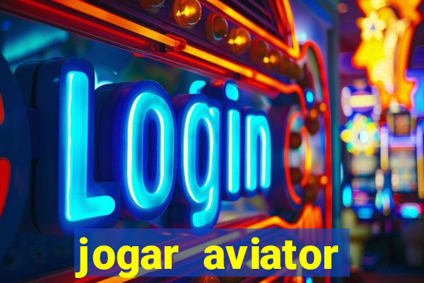 jogar aviator online grátis 1win