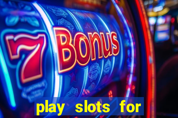 play slots for money online